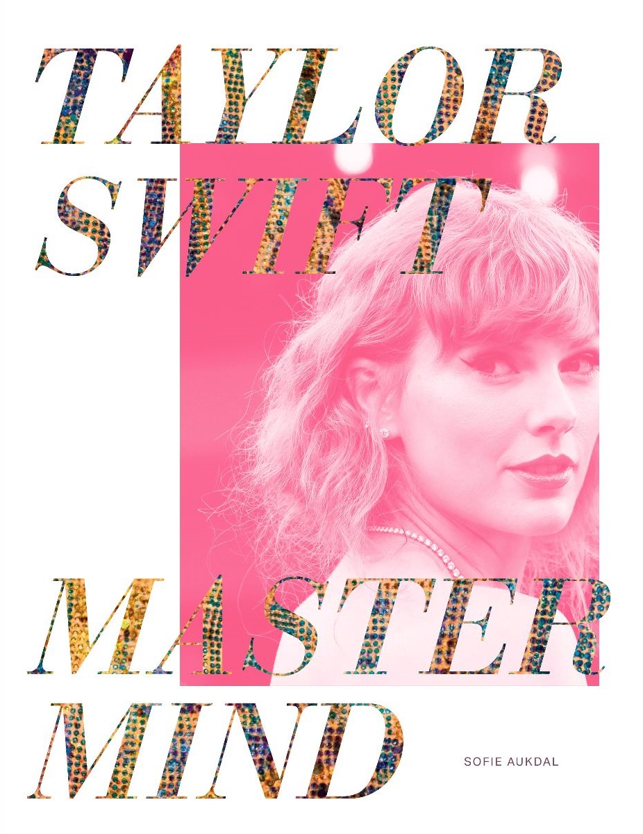 Taylor Swift: Mastermind (Hardcover)