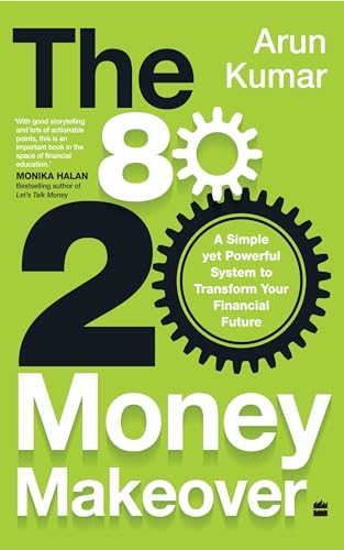 The 80-20 Money Makeover: A Simple Yet Powerful System to Transform Your Financial Future (Kindle Edition)
