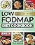 Low FODMAP Diet Cookbook - ...