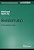Bioinformatics: A One Semester Course (Synthesis Lectures on Biomedical Engineering)