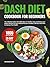 DASH Diet Cookbook for Beginners by Amanda Ray DASH Diet Cookbook for Beginners by Amanda Ray