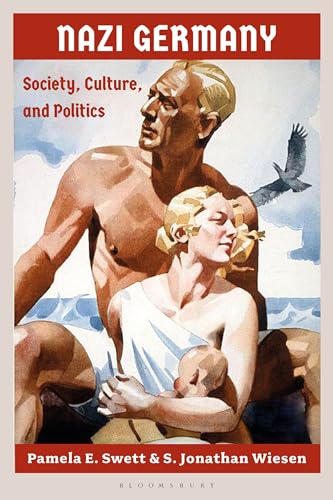 Nazi Germany: Society, Culture, and Politics (Hardcover)