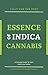 Essence of Indica Cannabis:...