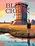 Bliss Creek: Book 1 The Chr...