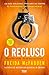 O Recluso (Portuguese Edition)