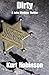 Dirty