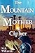 The Mountain Mother Cipher