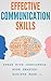 Effective Communication Skills by Saif Hussaini