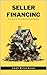 Seller Financing by Joel Erlichson
