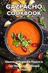 Gazpacho Cookbook...