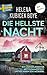 Die hellste Nacht: Thriller, Die Klinik 2 | Psychologische Hochspannung aus Schweden (German Edition)