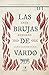 Las brujas de Vardo (Spanish Edition)