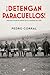 ¡Detengan Paracuellos!: Hér...