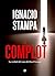 El complot by Ignacio Stampa