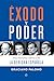 Éxodo y poder: Una historia...