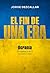 El fin de una era: Ucrania: La guerra que lo acelera todo