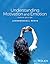 Understanding Motivation and Emotion