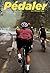 Pédaler: Conseils et périples à vélo (French Edition)