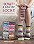 Knit a Box of Socks by Julie Anne Lebouthillier