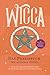 Wicca - Das Praxisbuch für ...