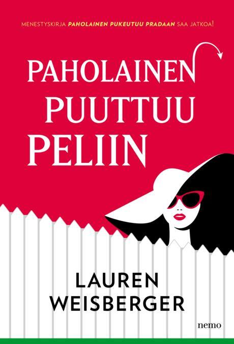Paholainen puuttuu peliin (The Devil Wears Prada, #3)