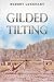 Gilded Tilting