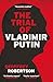 The Trial of Vladimir Putin