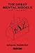 The Great Mental Models, Volume 1 by Shane Parrish The Great Mental Models, Volume 1 by Shane Parrish