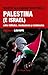 Palestina (e Israel) entre ...
