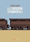 La condizione sperimentale (Italian Edition) La condizione sperimentale (Italian Edition)