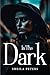 In The Dark