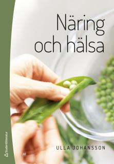 Näring och hälsa (Paperback)