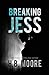 Breaking Jess