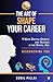 The Art of Shape Your Career by Sunil Pillai