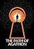 The Path of Agathon by Agathon