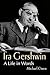 Ira Gershwin: A Life in Words