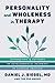 Personality and Wholeness in Therapy: Integrating 9 Patterns of Developmental Pathways in Clinical Practice (Norton Series on Interpersonal Neurobiology)