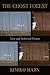 The Ghost Forest: New and S...