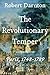 The Revolutionary Temper by Robert Darnton The Revolutionary Temper by Robert Darnton