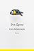 Exit Opera: Poems