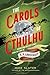 The Carols of Cthulhu by Mike Slater