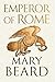 Emperor of Rome: Ruling the Ancient World