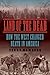 Land of the Dead: How the W...