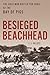 Besieged Beachhead: The Cold War Battle for Cuba at the Bay of Pigs