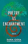 Poetry as Enchant...