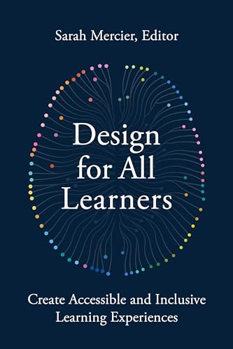 Design for All Learners: Create Accessible and Inclusive Learning Experiences (Paperback)