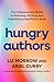 Hungry Authors: The Indispensable Guide to Planning, Writing, and Publishing a Nonfiction Book