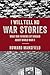 I Will Tell No War Stories:...