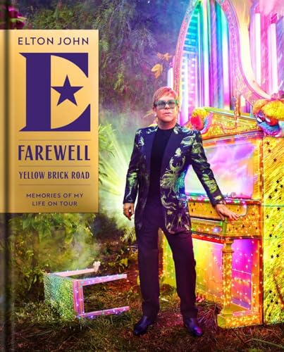 Farewell Yellow Brick Road: Memories of My Life on Tour (Hardcover)