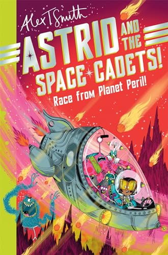 Race from Planet Peril! (Astrid and the Space Cadets, #2)
